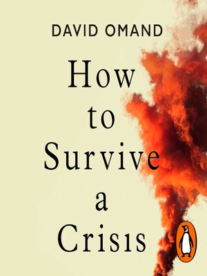 cover image of How to Survive a Crisis